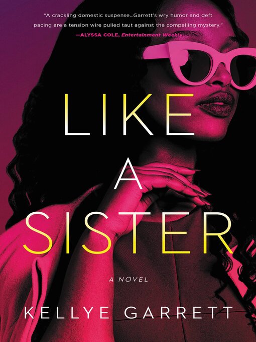 Title details for Like a Sister by Kellye Garrett - Available